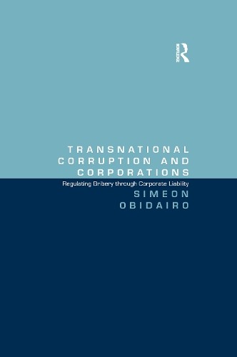 Transnational Corruption and Corporations - 9780367601263