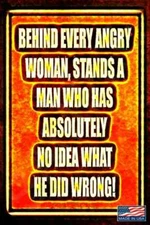 WORLD'S GREATEST SIGNS! 8X12 METAL FUNNY SIGN ANGRY WOMAN MAN CAVE BAR DECOR
