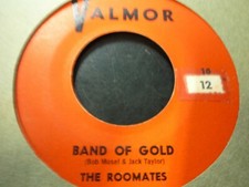 The Roomates - Band Of Gold b/w O Baby Love 45 1961 Valmor red label VG+/VG++