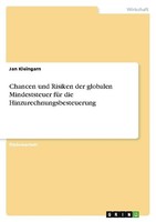 Chancen Und Risiken Der Globalen Mindeststeuer FüR Die Hinzurechnungsbesteuerung