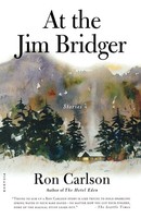 At The Jim Bridger Stories Ron Carlson (U. A.) Taschenbuch Englisch 2000