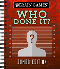 Brain Games - Who Done It?: Jumbo Edition - spiral_bound Publications Intern...