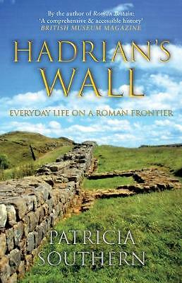 Hadrian's Wall: Everyday Life on a Roman Frontier-Patricia So .9 - Image 2