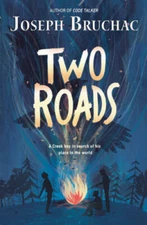 Two Roads - Paperback By Bruchac, Joseph - GOOD