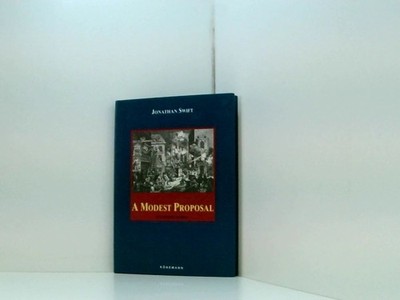 A Modest Proposal & Other Stories (Konemann Classics) Jonathan Swift Swift, Jona