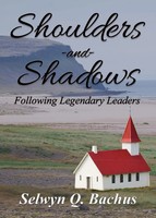 Selwyn Q. Bachus | Shoulders And Shadows | Taschenbuch | Englisch (2017)