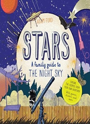 Stars: A Family Guide to the Night Sky (Discover Together Guides