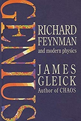 Genius: Richard Feynman und Modern Physics Hardcover James Gleic