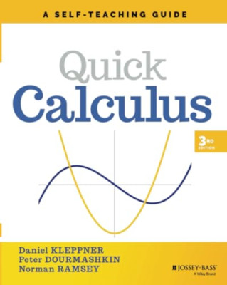 Quick Calculus: A Self-Teaching Guide, Third Editi on - Paperback / softback NEW
