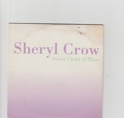 Sheryl Crow-Sweet Child O' Mine UK promo cd single