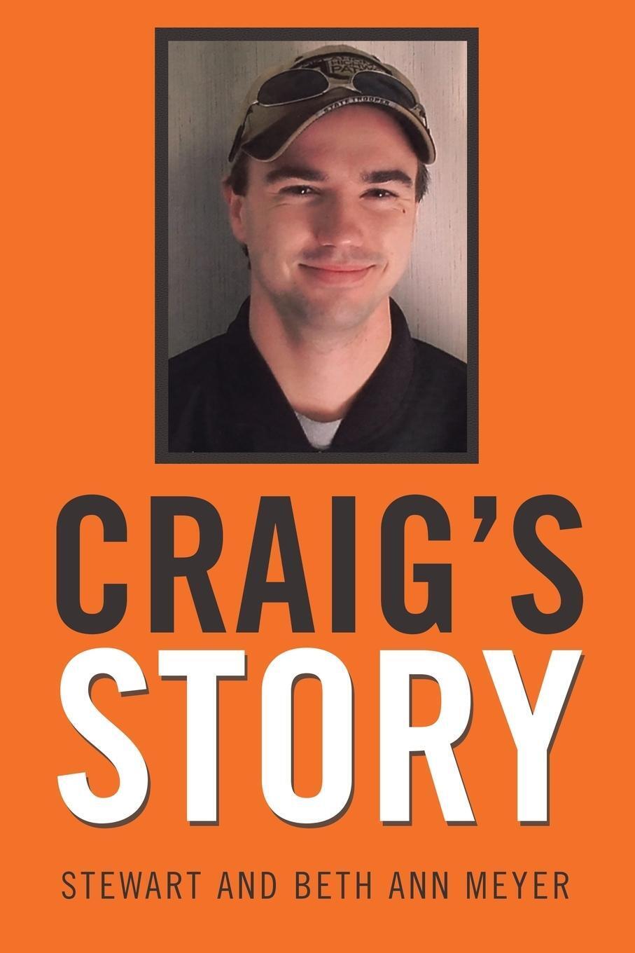 Thumbnail - Craig's Story | Stewart And Beth Ann Meyer | Taschenbuch | Paperback |