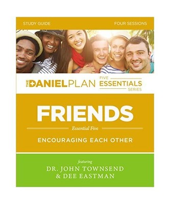 Friends Study Guide: Encouraging Each Other, John Townsend, Dee Eastman