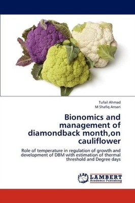 Bionomics and management of diamondback month, on by Tufail Ahmad PAPERBACK