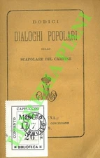 Dodici dialoghi popolari sullo Scapolare del Carmine. (3-73977)