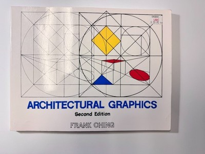 Architectural Graphics by Francis D. K. Ching (1985, Trade Paperback)