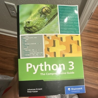 Python 3: The Comprehensive Guide Paperback Ernesti & Kaiser
