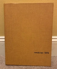 NMCB TEN VIETNAM 1970 NAVAL CONSTRUCTION BATTALION VINTAGE MILITARY WAR BOOK