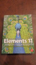Adobe Photoshop Elements 11 for Photographers: The Creative Use of Photoshop...