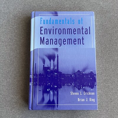 Fundamentals of Environmental Management - Hardcover by Steven L. Erickson
