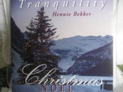 Tranquility - Christmas/ Noel - Audio CD By Hennie Bekker - VERY GOOD