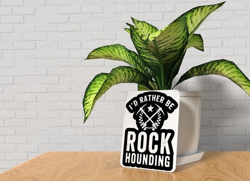 I'd Rather Be Rock Hounding | Cartel divertido para el hogar o la oficina - Imagen 3 de 4