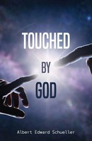 Albert Schueller | Touched By God | Taschenbuch | Englisch (2022)