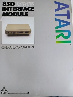 850 Interface Module Operator's Manual; Atari 400/800/XL/XE Manual ONLY