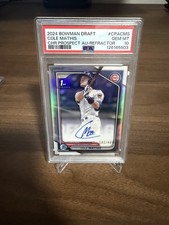 2024 Bowman Draft Chrome - Cole Mathis 1st Auto Refractor /499 PSA 10