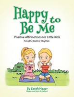 Happy To Be Me Positive Affirmations for Little Kids Sarah Mazor Taschenbuch