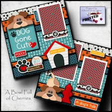 DOG GONE CUTE 2 premade scrapbook pages paper printed 4 ALBUM LAYOUT PET CHERRY