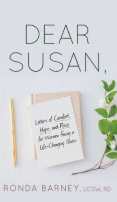 Dear Susan: Letters of Comfort, Hope, and Peac- hardcover, Barney, 9781647469634