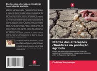 Christine Uzayisenga | Efeitos Das AlteraçõEs ClimáTicas Na ProduçãO AgríCola