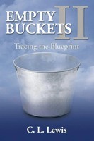 C. L. Lewis | Empty Buckets II | Taschenbuch | Englisch (2014) | Xlibris