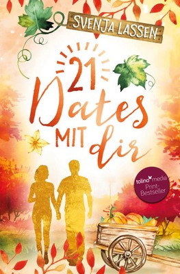 Svenja Lassen | 21 Dates mit dir | Taschenbuch | Deutsch (2022) | 280 S.