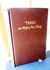 TANKS ARE MIGHTY FINE THINGS,1946,Wesley W. Stout,Illustrated