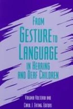 From Gesture to Language in Hearing and Deaf Children Hardcover