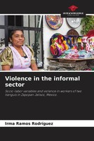 Irma Ramos RodríGuez | Violence In The Informal Sector | Taschenbuch | Englisch