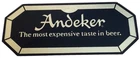 Vintage ANDEKER The Most Expensive Taste In BEER SIGN Gold 11x5 PABST Brewing