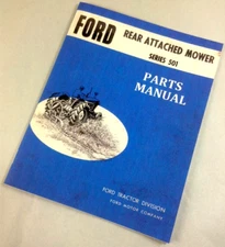 Ford Series 501 Rear Attached Mower Parts Manual Catalog Sickle Bar Hay Cutter