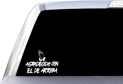 Agradecido Con El De Arriba - Window Vinyl Decal Sticker