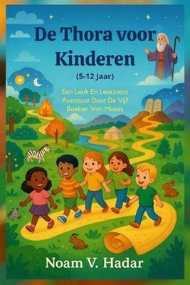 De Thora voor Kinderen (5-12 Jaar): Een Leuk En Leerzaam Avontuur Door De Vijf B