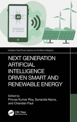 Next-Generation Artificial Intelligence Driven Smart and Renewable Energy by Pro