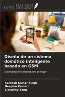 Santosh Kumar Singh (U. A.) | DiseñO De Un Sistema DomóTico Inteligente...