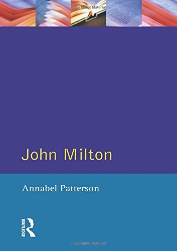 John Milton (Longman Critical Readers),Prof Annabel Patterson