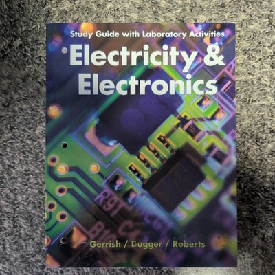 Study Guide with Laboratory Activities - Electricity & Electronic Workbook
