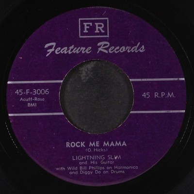 LIGHTNING  SLIM: rock me mama / bad luck FEATURE 7'' Single 45 RPM