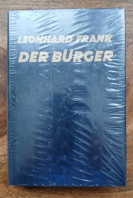 Leonhard Frank - DER BÜRGER -Neuer Malik Verlag - OVP -  Neu -