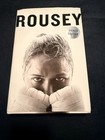 Rousey My Fight/Your Fight Signed First Edition Book By Ronda Rousey — photo 1
