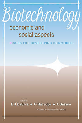 Biotechnology: Economic and Social Aspects Issues for Developing Countries