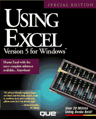 Using Excel 5.0 for Windows (Special Edition Using) by Person, Ron 1565294599